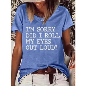 Did I Roll My Eyes Out Loud